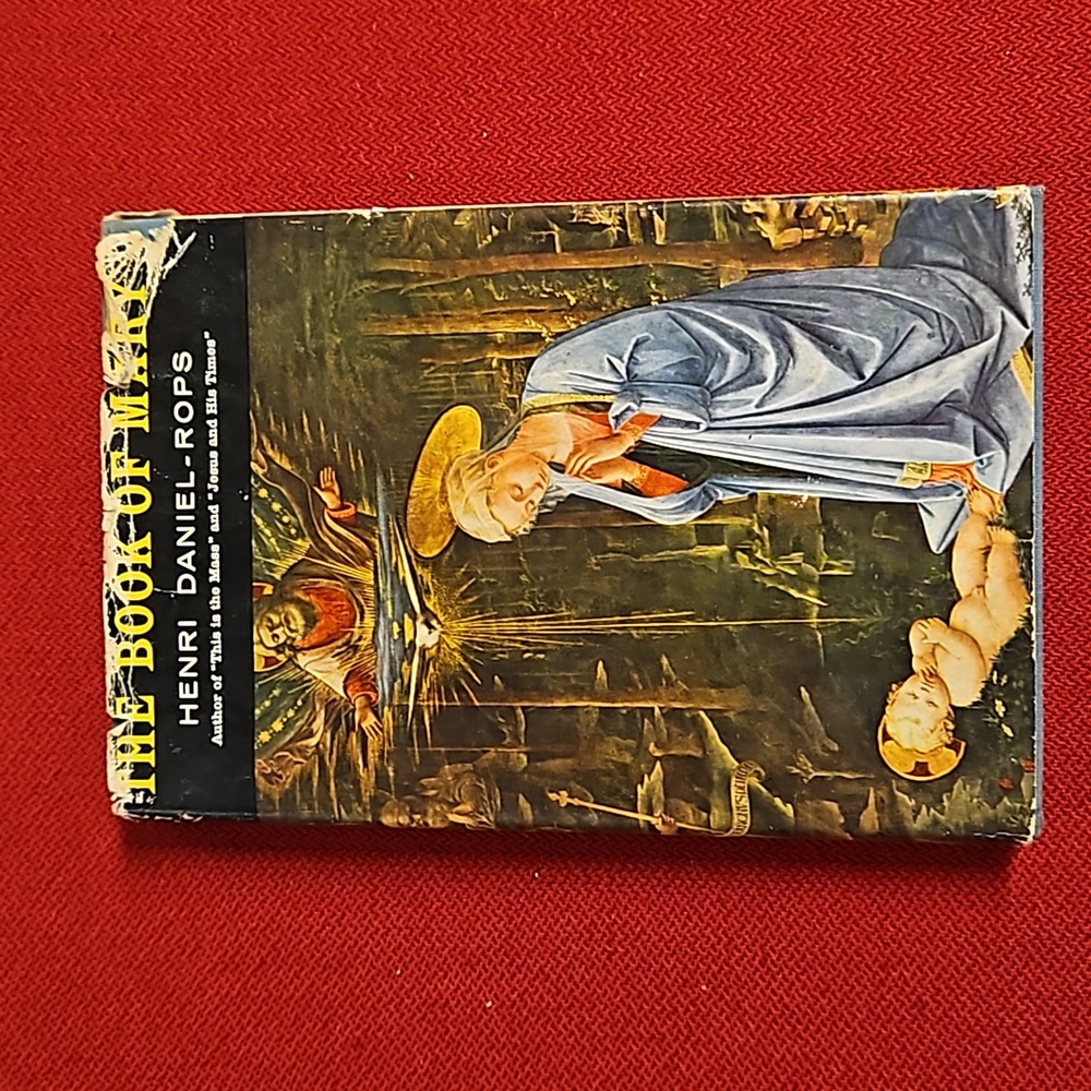 The Book of Mary @1960 Henri Daniel-Rops vintage Catholic book